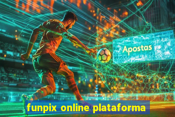 funpix online plataforma